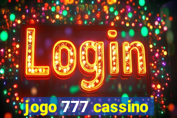 jogo 777 cassino