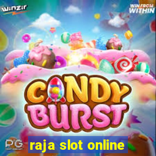 raja slot online