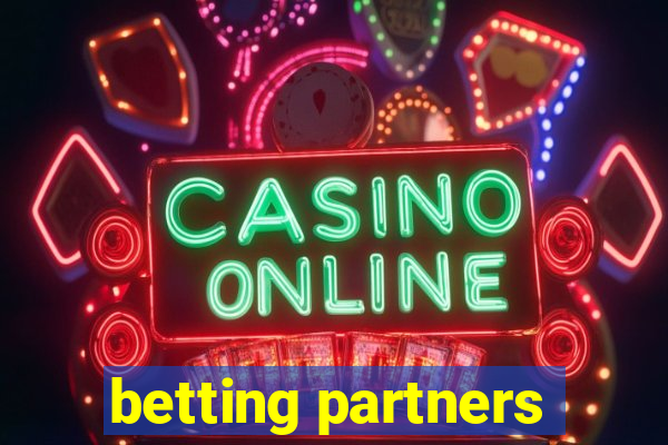 betting partners