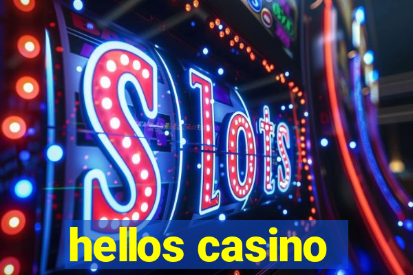 hellos casino