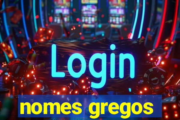 nomes gregos