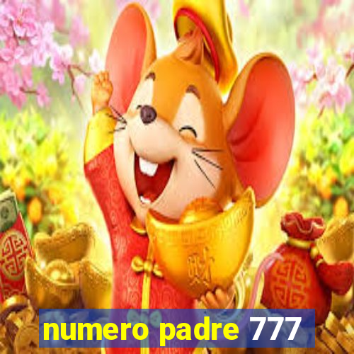 numero padre 777