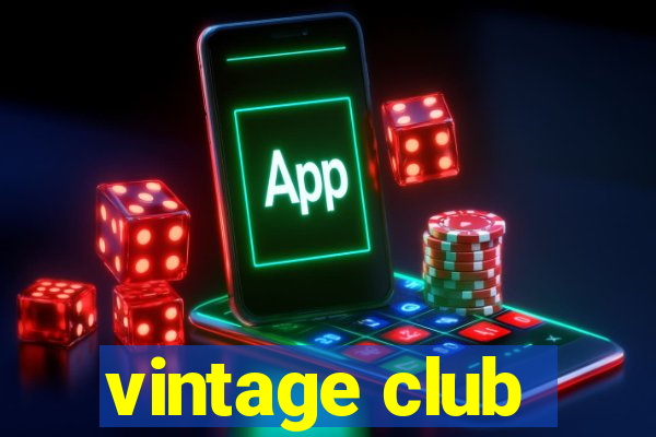 vintage club