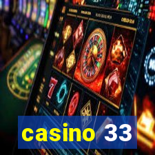 casino 33