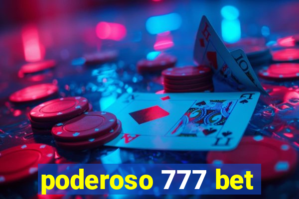 poderoso 777 bet