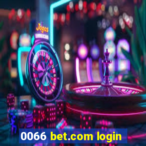 0066 bet.com login