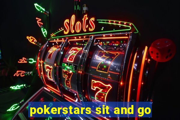 pokerstars sit and go