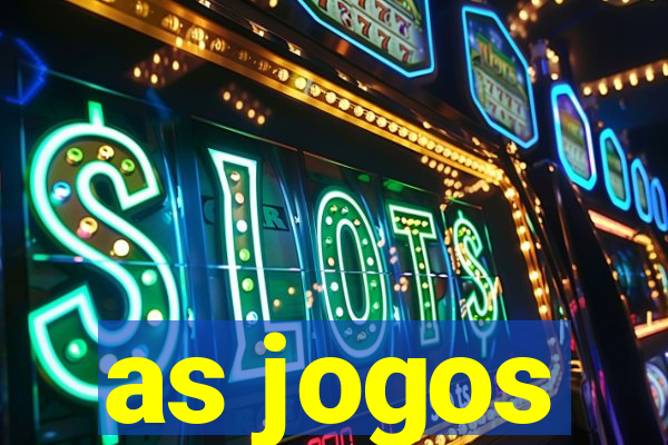 as jogos