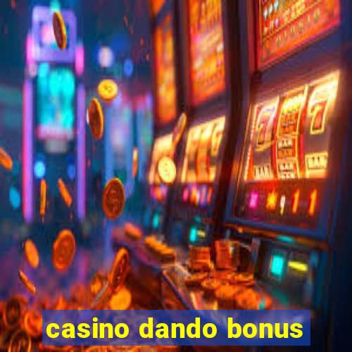 casino dando bonus