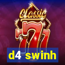 d4 swinh