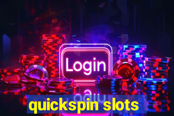 quickspin slots