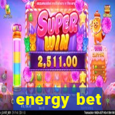 energy bet