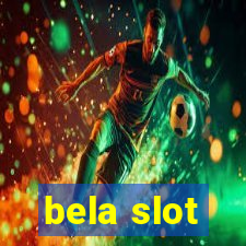 bela slot