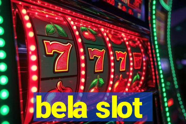 bela slot