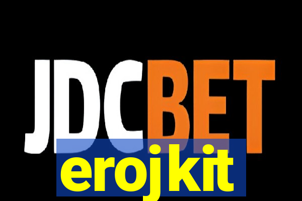 erojkit