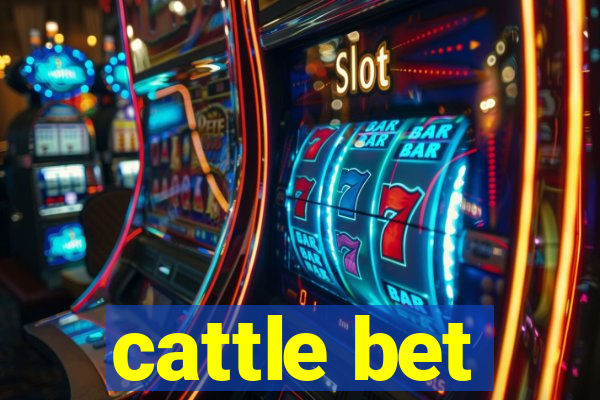 cattle bet