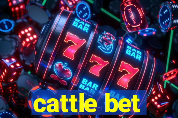 cattle bet