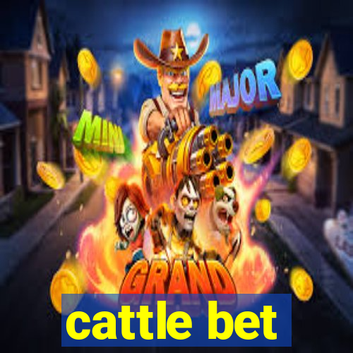 cattle bet