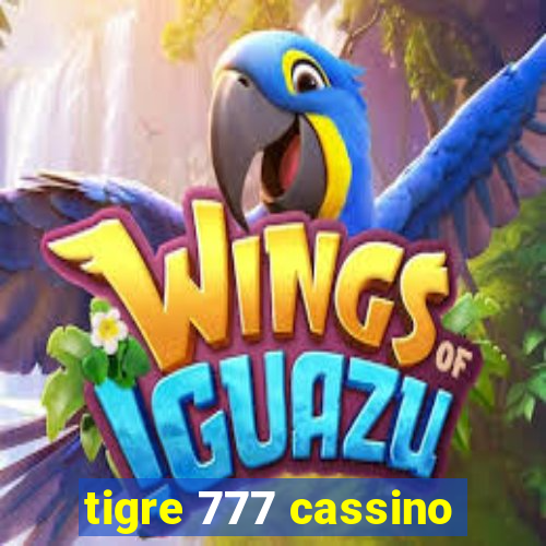 tigre 777 cassino