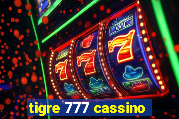 tigre 777 cassino