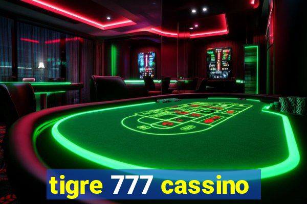 tigre 777 cassino