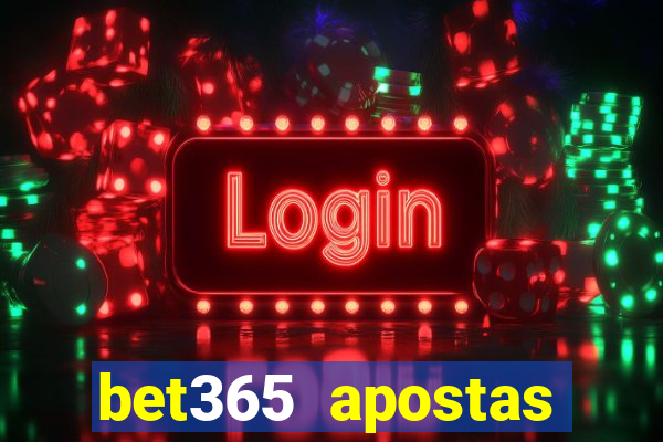 bet365 apostas online futebol