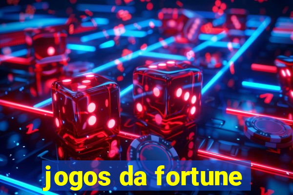 jogos da fortune