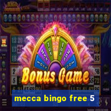 mecca bingo free 5