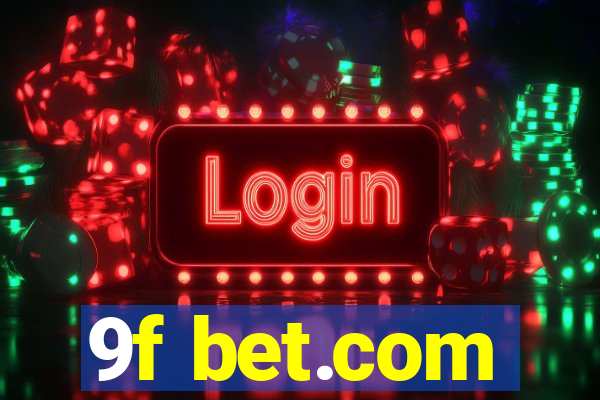 9f bet.com