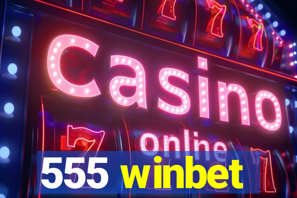 555 winbet