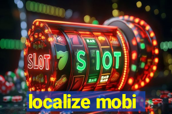 localize mobi