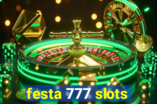 festa 777 slots