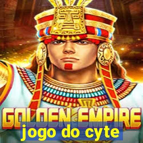 jogo do cyte