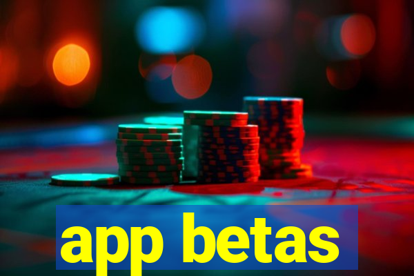 app betas