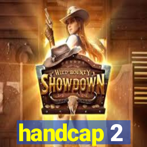 handcap 2