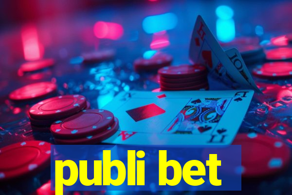 publi bet