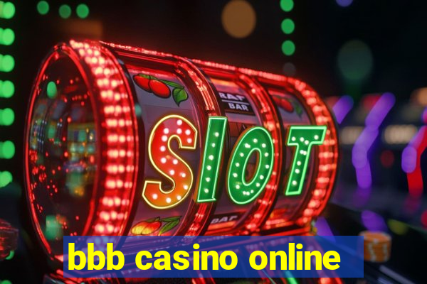 bbb casino online