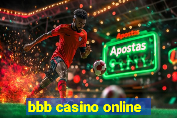 bbb casino online