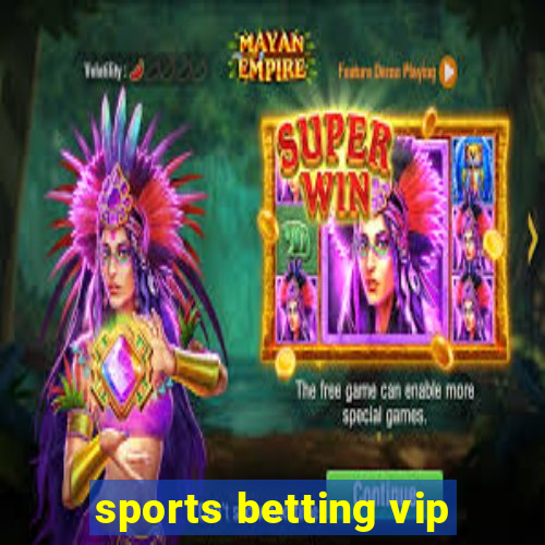 sports betting vip