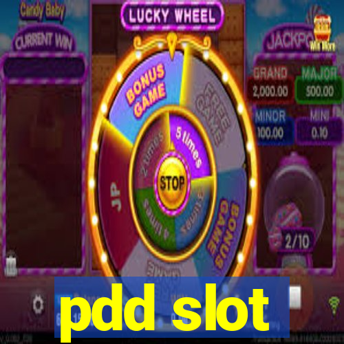 pdd slot