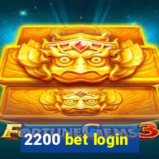 2200 bet login