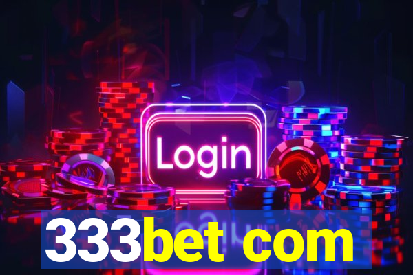 333bet com