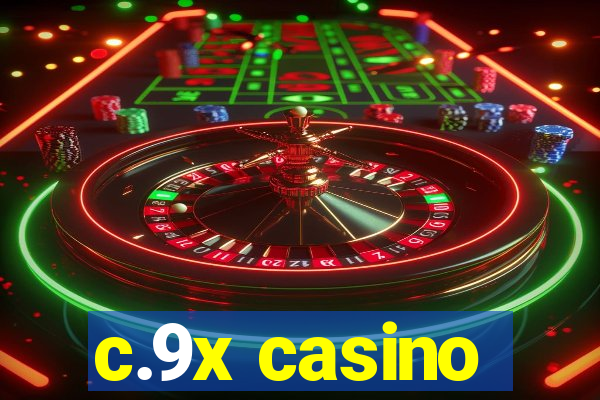 c.9x casino