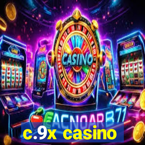 c.9x casino