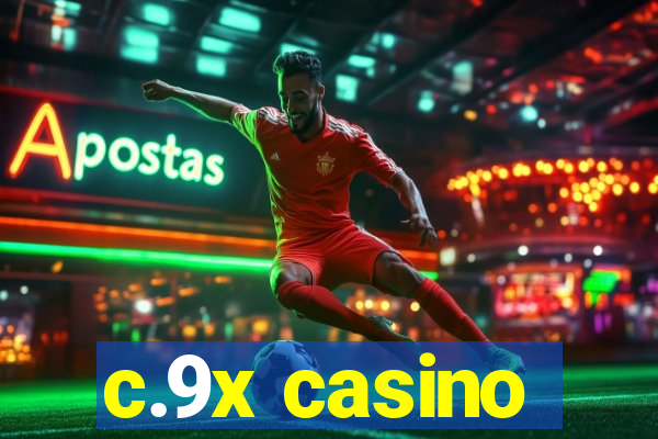 c.9x casino