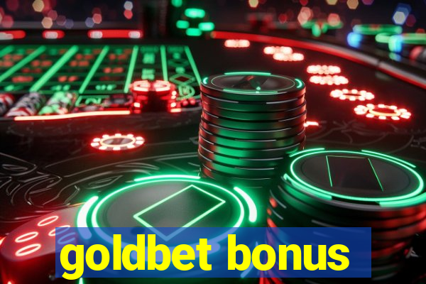 goldbet bonus