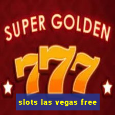 slots las vegas free