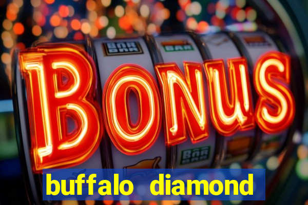 buffalo diamond slot machine