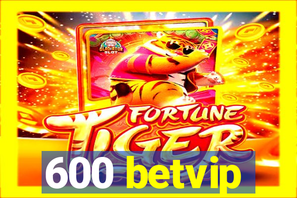 600 betvip