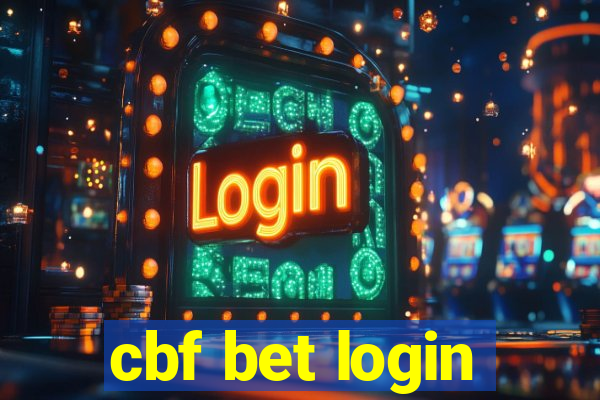 cbf bet login